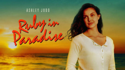 Ruby in Paradise ~ Ashley Judd-Todd Field-Bentley Mitchum (Victor Nunez 1993)