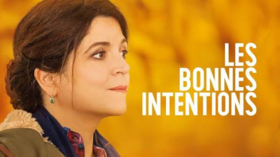 Les bonnes intentions {Best Intentions} Agnès Jaoui-Tim Seyfi (Gilles Legrand France-2018) EngSub