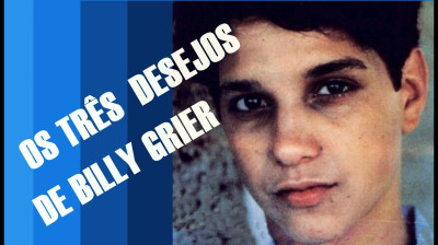Os Três Desejos de Billy Grier (The Three Wishes of Billy Grier) [1984] {Dublado}