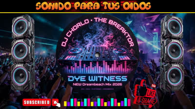Dj Chorlo The Breaktor - Dye Witness (Breaks Mix) 2025