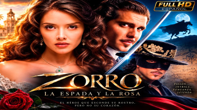 Zorro La Espada y la Rosa EP 08- FULL HD  (Español)