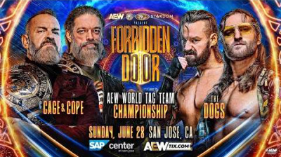Cope and Cage vs. The Dogs - AEW World Tag Team Titles - AEW Forbidden Door (2026-06-28)