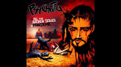 Psychotica-Ocean Of Hunger ( All The Broken Souls & Pandemic )